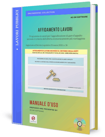 AFFIDAMENTO LAVORI. Programma in excel per la determinazione dell'aggiudicatario secondo il criterio dell'offerta economicamante più vantaggiosa - Metodo aggregativo-compensatore. 