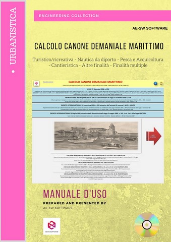 Calcolo CANONE DEMANIALE MARITTIMO. Programma in excel per la determinazione del canone demaniale marittimo per  attività Turistico/Ricreativa - Nautica da Diporto - Pesca e Acquicoltura - Cantieristica - Altre Finalita’ - Finalita’ Multiple.